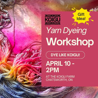 Yarn Dyeing Workshop - April 10th 2pm