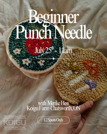 Beginner Punch Needle Workshop - July 25th 11:00AM